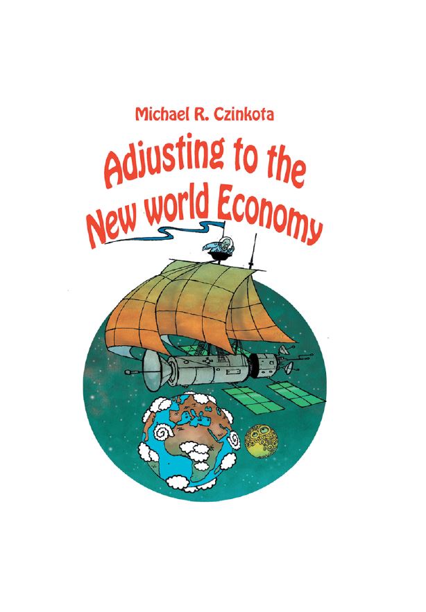 Adjusting to the New World Economy