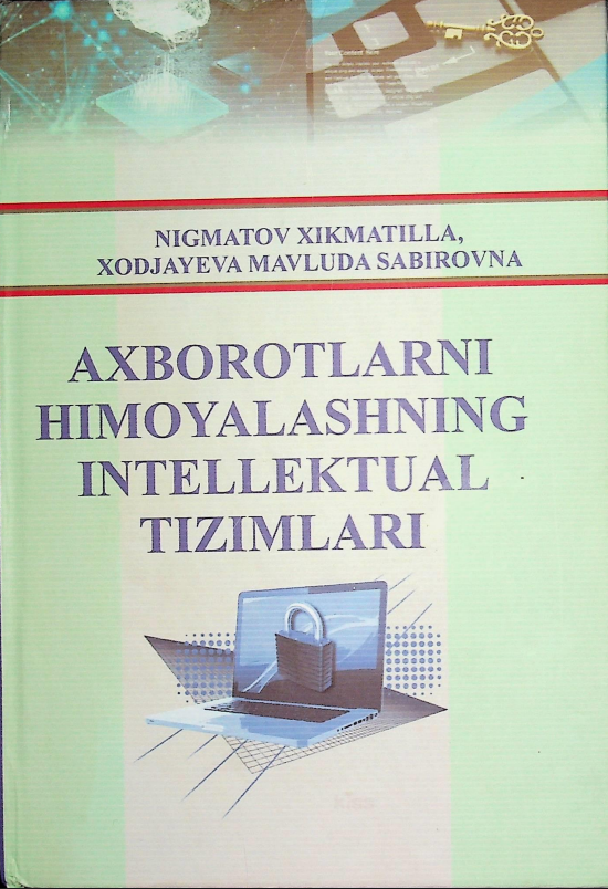 Axborotlarni himoyalashning intellektual tizimlari