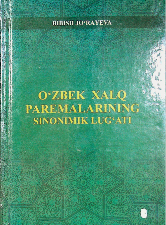 O'zbek xalq paremalarining sinonimik lug'ati