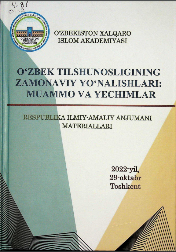 O'zbek tilshunosligining zamonaviy yo'nalishlari: muammo va yechimlar