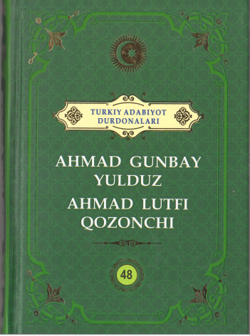Ahmad Gunbay Yulduz Ahmad Lutfi Qozonchi