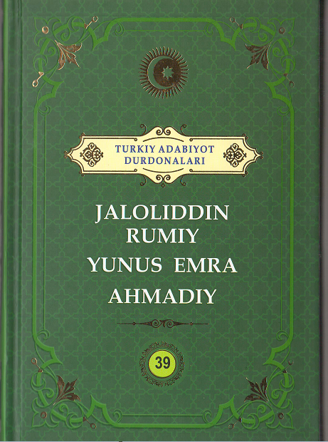 Jaloliddin Rumiy Yunus Emra Ahmadiy