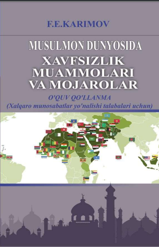 Musulmon dunyosida xavfsizlik muammolari va mojarolar