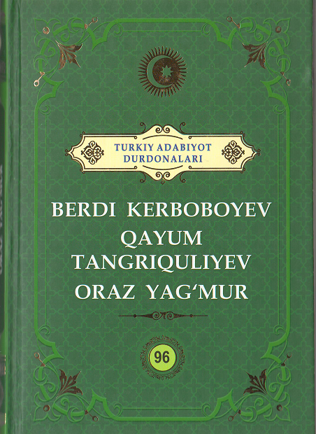 Berdi Kerboboyev Qayum Tangriquliyev Oraz Yag'mur