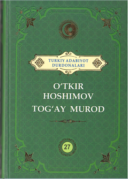 O'tkir Hoshimov Tog'ay Murod