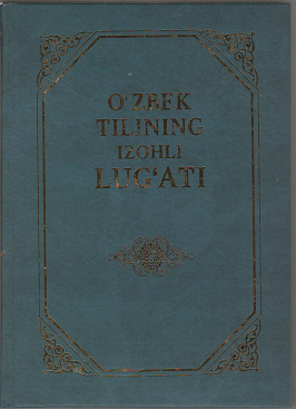 O'zbek tilining izohli lug'ati.2-jild  E-K