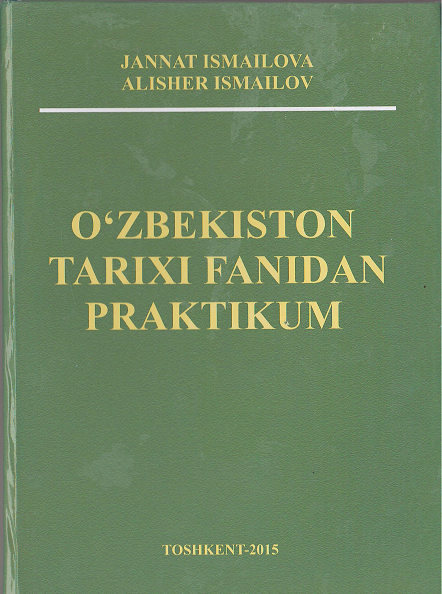 O’zbekiston tarixi fanidan praktikum