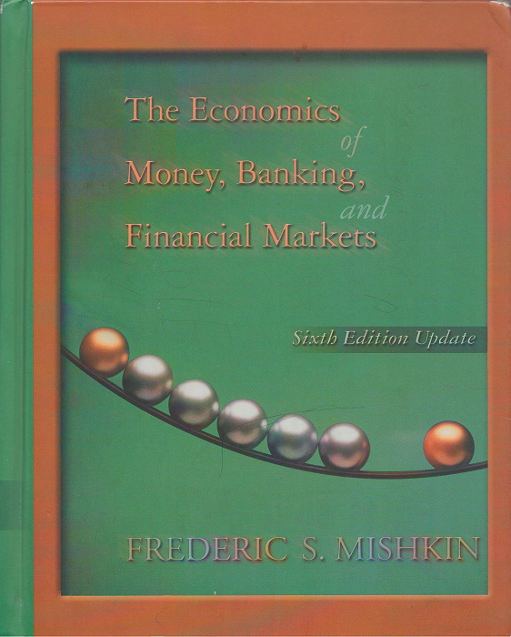 The ekonomics money. banking. financial markets.