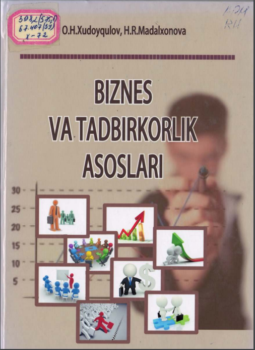 Biznes va tadbirkorlik asoslari