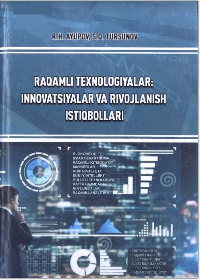 RAQAMLI TEXNOLOGIYALAR: INNOVATSIYALAR VA RIVOJLANISH ISTIQBOLLARI
