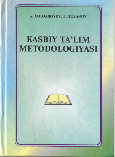 Kasbiy ta’lim metodologiyasi