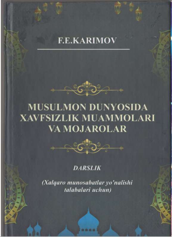 Musulmon dunyosida xavfsizlik muammolari va mojarolar