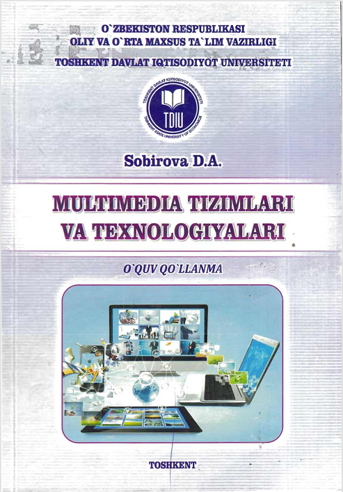 MULTIMEDIA TIZIMLARI VA TEXNOLOGIYALARI