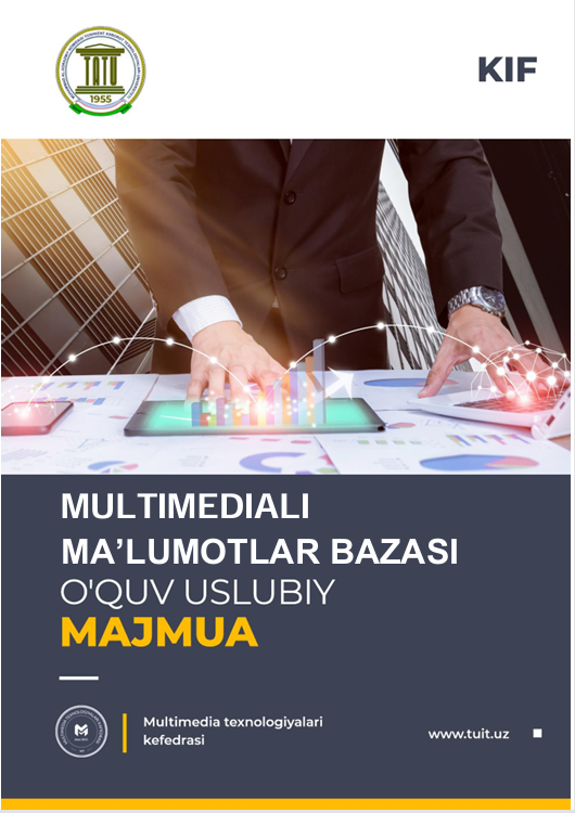 MULTIMEDIALI MA’LUMOTLAR BAZASI