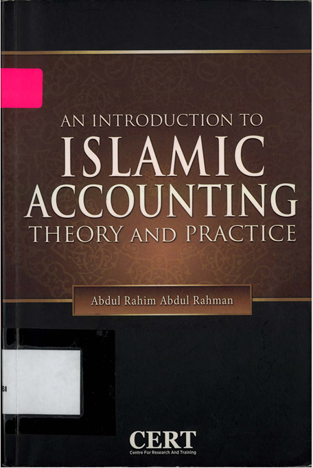 An introduction to islamic accountin theory and practice