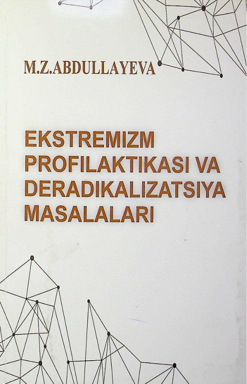 Ekstremizm profilaktikasi va deradikalizatsiya masalalari