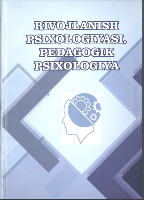 RIVOJLANISH PSIXOLOGIYASI. PEDAGOGIK PSIXOLOGIYA