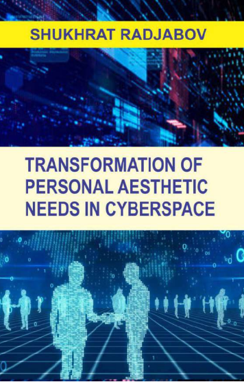 Transformation of personal aesthetic needs in cyberspace