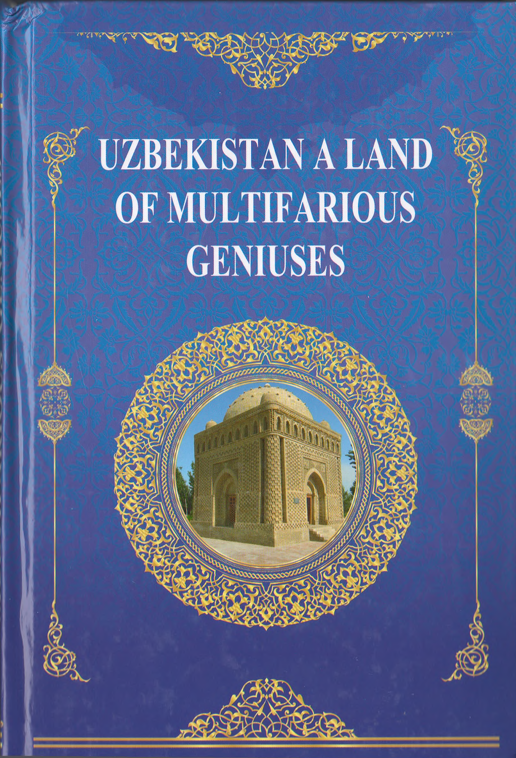 Uzbekistan a land of multifarious geniuses