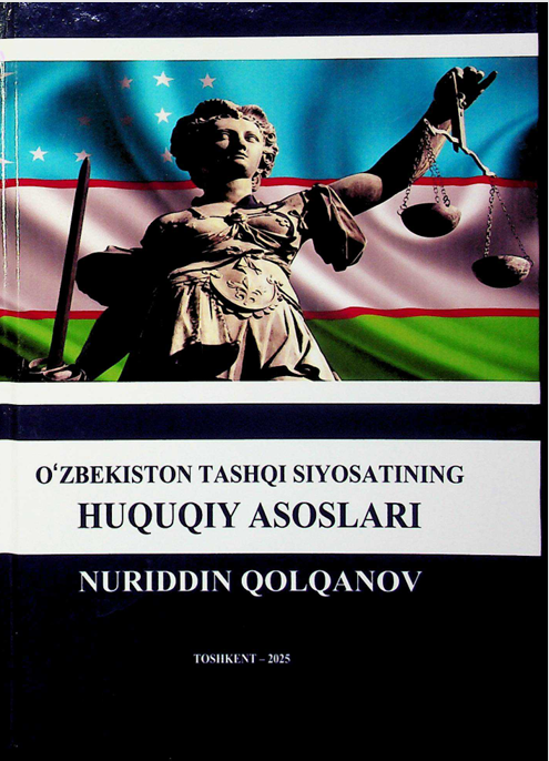 O'zbekiston tashqi siyosatining huquqiy asoslari.