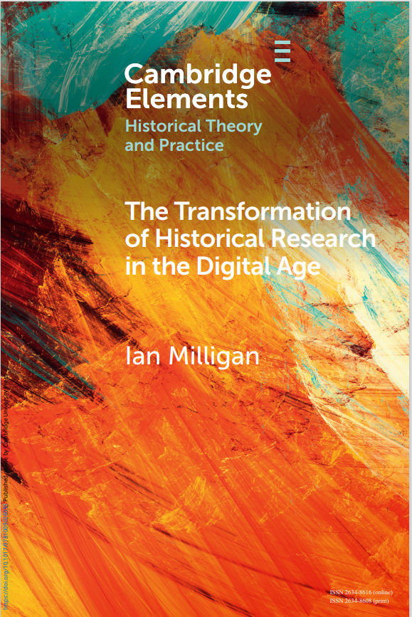 THE TRANSFORMATION OF HISTORICAL RESEARCH IN THE DIGITAL AGE