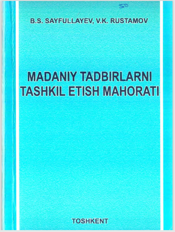 MADANIY TADBIRLARNI TASHKIL ETISH MAHORATI