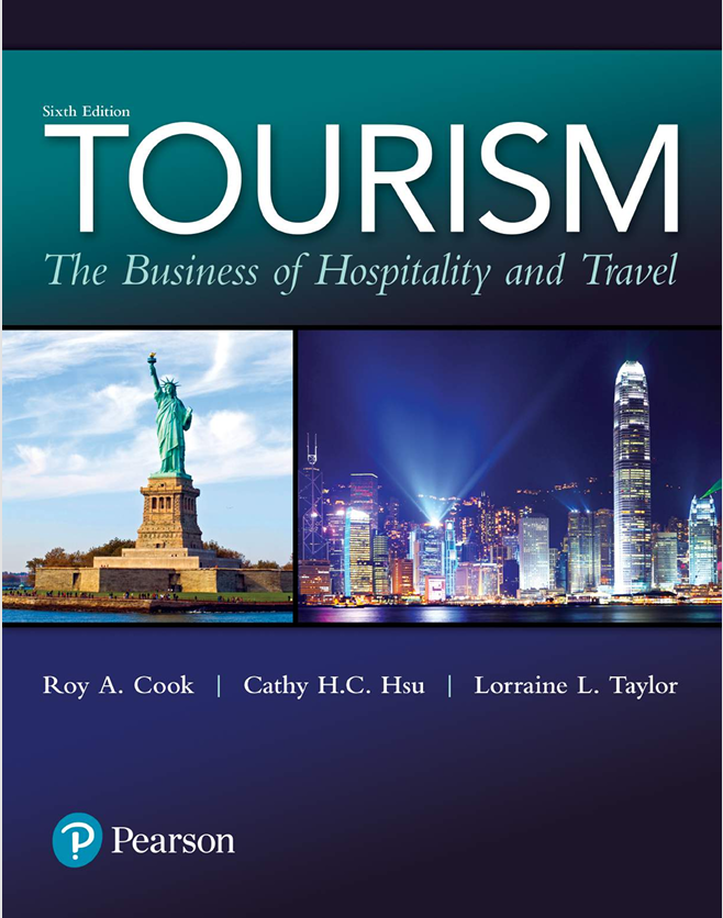 Tourism  The Business of Hospitality and Travel