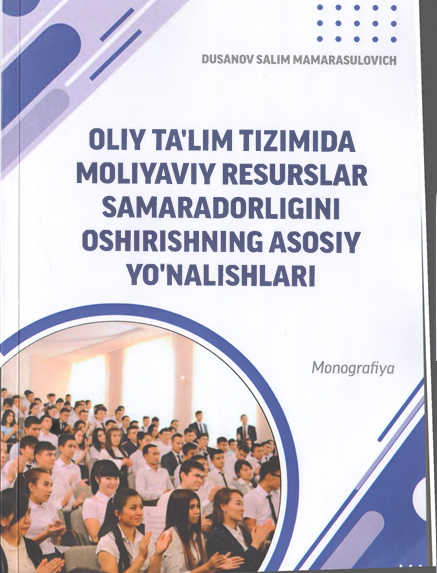Oliy ta'lim tizimida moliyaviy resurslar samaradorligini oshirishning asosiy yo'nalishlari