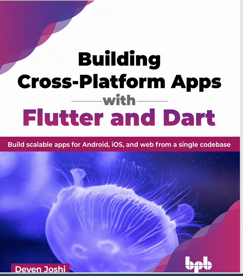 Building  Cross-Platform Apps  with  Flutter and Dart