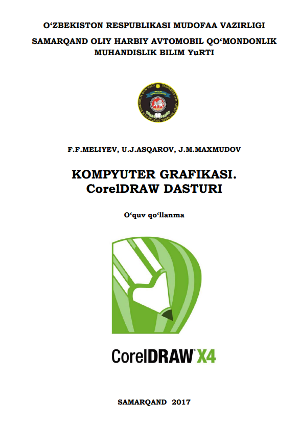 KOMPYUTER GRAFIKASI. CorelDRAW DASTURI
