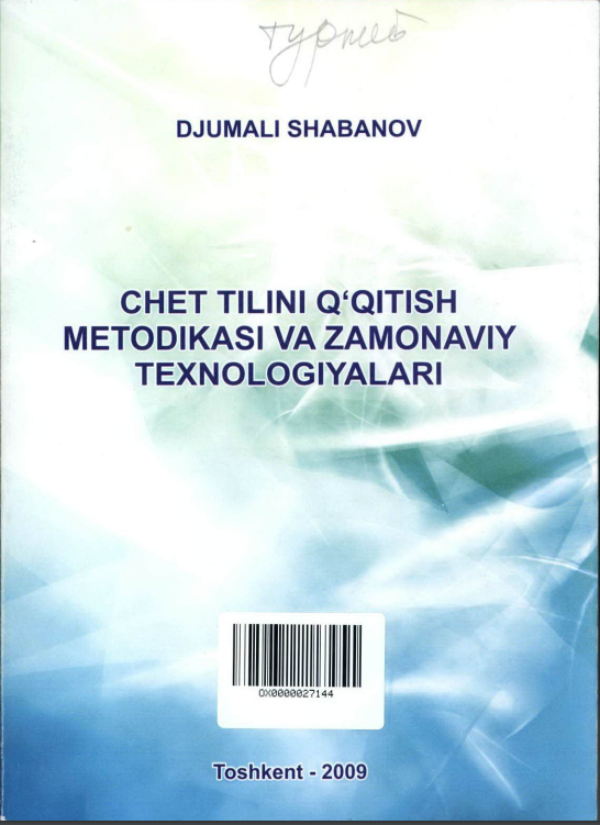 Chet tilini o'qitish metodikasi va zamonaviy texnologoyalari