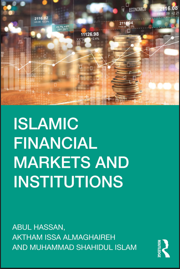 ISLAMIC FINANCIAL MARKETS AND INSTITUTIONS