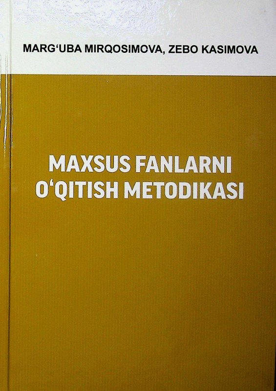 MAXSUS FANLARNI O‘QITISH METODIKASI