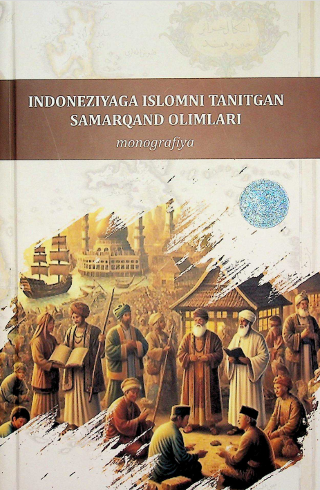 Indoneziyaga islomni tanitgan Samarqand olimlari