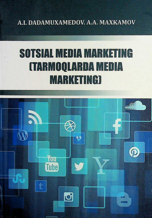 Sotsial media marketing (tarmoqlarda media marketing)