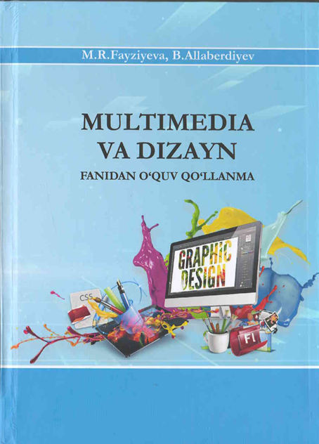 Multimedia va dizayn fanidan o'quv qo'llanma