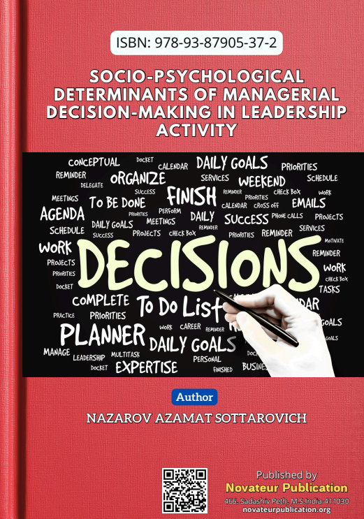 SOCIO-PSYCHOLOGICAL DETERMINANTS OF  MANAGERIAL DECISION-MAKING IN LEADERSHIP  ACTIVITY