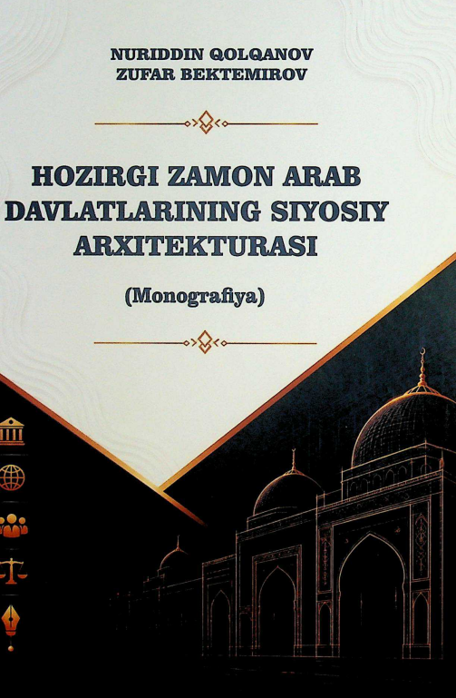 Hozirgi zamon Arab davlatlarining siyosiy arxitekturasi