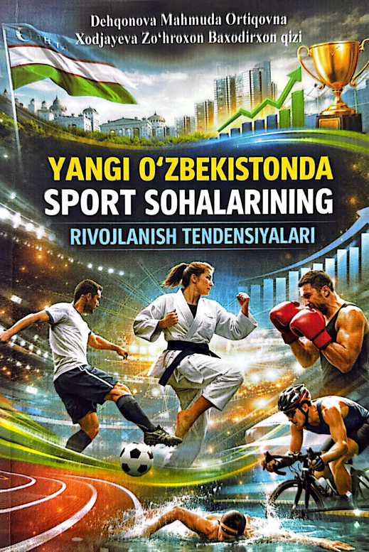 Yangi O'zbekistonda sport sohalarining rivojlanish tendensiyalari