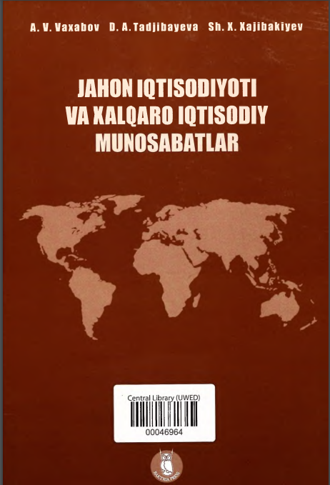 Jahon iqtisodiyoti va xalqaro iqtisodiy munosabatlar