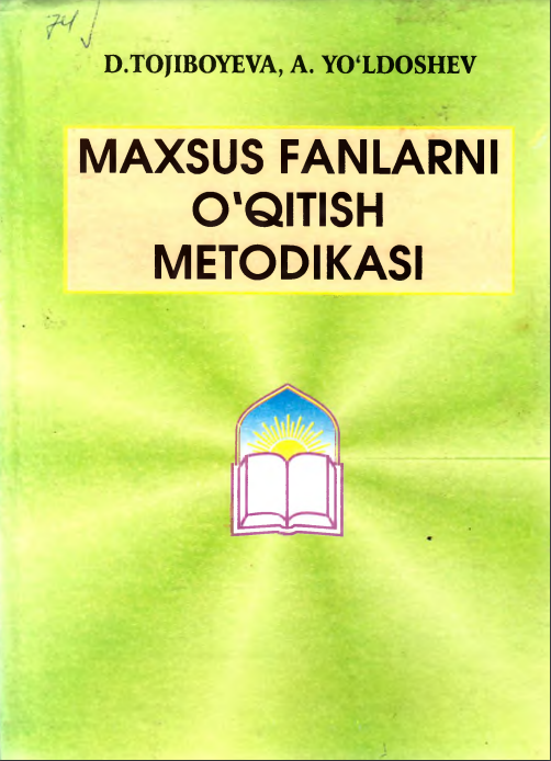 MAXSUS FANLARNI 0 ‘QITISH METODIKASI