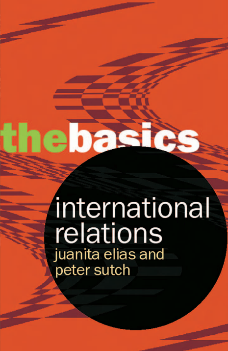 INTERNATIONAL RELATIONS THE BASICS
